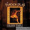 Vanden Plas - Colour Temple