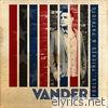 Vander - Fools, Thieves & Patriots - EP