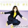 Vanessa Amorosi - Turn to Me