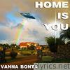 Vanna Bonta - Home Is You - Single