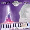 Vanna Bonta - What Goes Up (feat. Martin St. Pierre) - Single