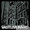 Vast - Live In New York City