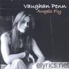 Vaughan Penn - Angels Fly