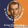 Racing With The Moon: An Anthology 1940-56