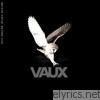 Vaux - Beyond Virtue, Beyond Vice