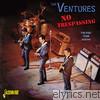 Ventures - No Trespassing - The First Four Albums