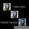 Vera Lynn - Forgot Me Not