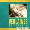 Verlaines - Juvenalia