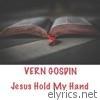 Vern Gosdin - Jesus Hold My Hand