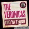 Veronicas - Did Ya Think - Single