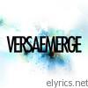 Versaemerge - VersaEmerge - EP