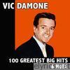 Vic Damone - 100 Greatest Big Hits & More
