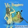 Vic Ruggiero - Something In My Blindspot