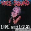 Vice Squad - Live and Loud