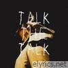 Talk the Talk - EP