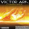 Victor Ark - Coming Back