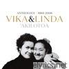 Vika & Linda - 'Akilotoa (Anthology 1994-2006)