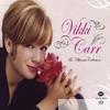 Vikki Carr - Vikki Carr: The Ultimate Collection