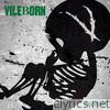Vileborn - Vileated EP