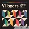 Villagers - The Art of Pretending to Swim (Deluxe Edition)