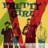 Vincent Vincent & The Villains - Pretty Girl - EP
