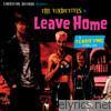 Vindictives - Leave Home