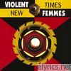 Violent Femmes - New Times