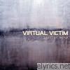 Virtual Victim - Lost in Mind