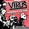 Virus - Nowhere to Hide