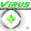 Virus - The Final Destiny (Special Edition) - EP