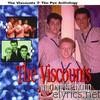 Viscounts - Who Put the Bomp - The Pye Anthology