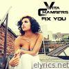 Vita Chambers - Fix You - Single