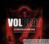 Volbeat - Live from Beyond Hell/Above Heaven