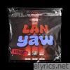 Lan Yaw! - Single