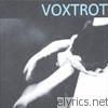 Voxtrot - Mothers, Sisters, Daughters & Wives
