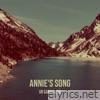 Annie's Song - Single