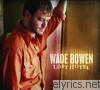 Wade Bowen - Lost Hotel