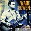 Wade Bowen - Live At Billy Bob's Texas