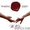 Waking Eden - Let It Go - Single