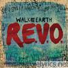 Walk Off The Earth - R.E.V.O. - Ep