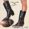 Walker Hayes - Y'all Life (feat. Ciara) - Single