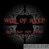 Wall Of Sleep - Slow but Not Dead