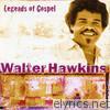 Walter Hawkins - Legends of Gospel