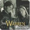 Warren Brothers - Beautiful Day In the Cold Cruel World