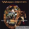 Warren Haynes - Tales of Ordinary Madness