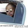 Warren Zevon - My Ride's Here