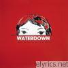 Waterdown - Never Kill the Boy On the First Date
