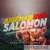 Jugeman Rwa Salomon, Vol. I (feat. Racine Kanga)