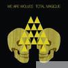 We Are Wolves - Total Magique