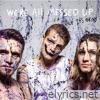 We Three - We're All Messed up - but It's Ok - EP